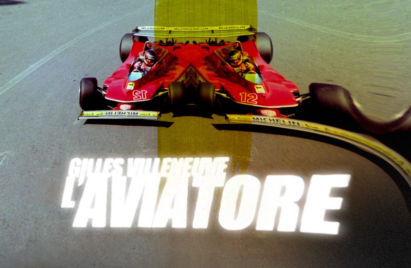 Gilles Villeneuve – L’Aviatore